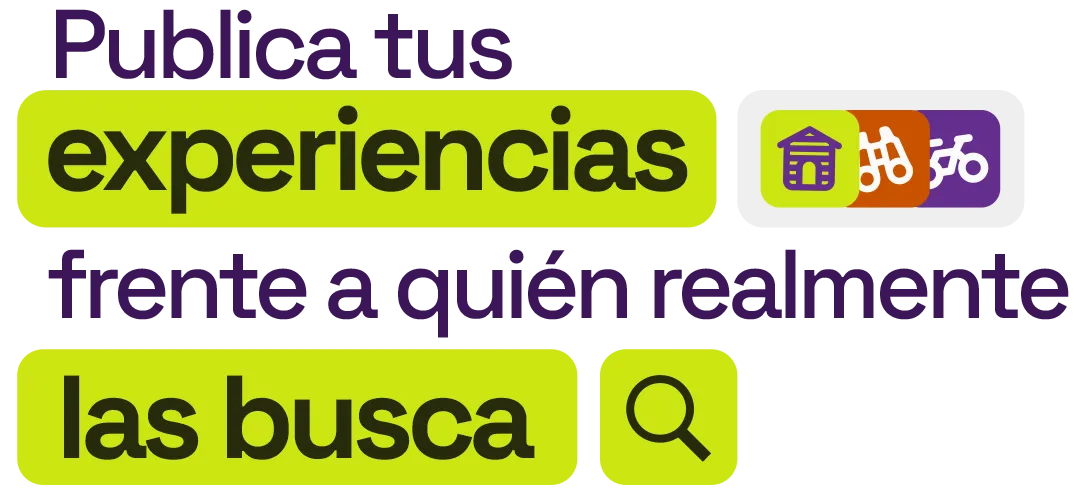 Pon tus experiencias frente a quien realmente las busca